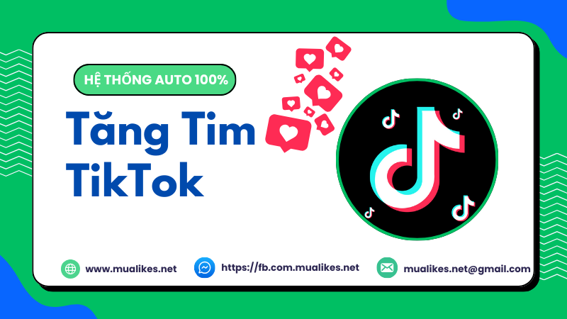 Tăng Tim Video Tiktok