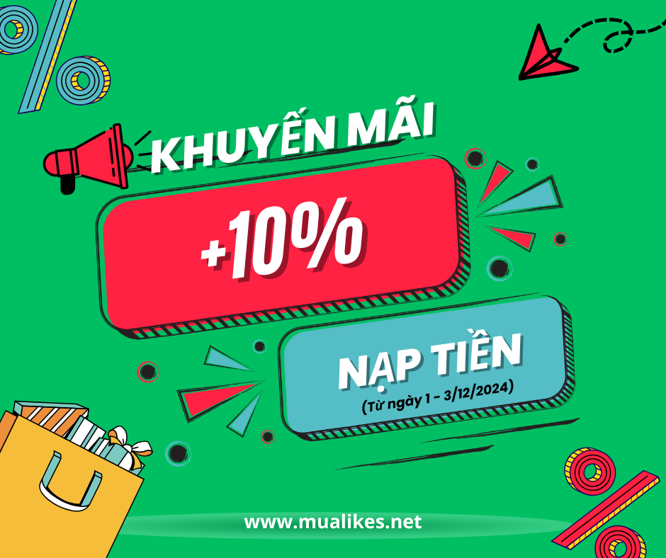 Khuyến Mãi +10% Nạp Tiền Từ Ngày 1/12/2024 Đến 3/12/2024