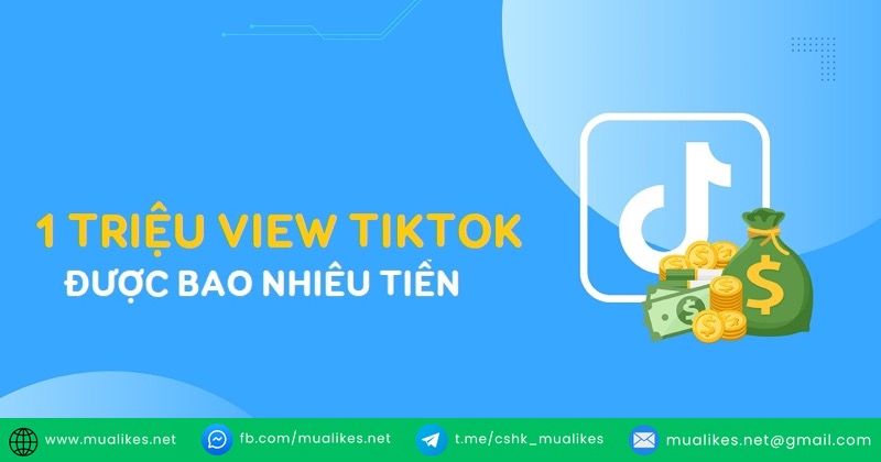 1 triệu view tiktok bao nhiêu tiền?