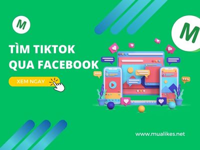 Cách Tìm Tiktok Qua Facebook - Tìm Bạn Bè Facebook Trên Tiktkok Mới Nhất