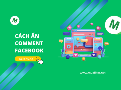 Hướng Dẫn Chi Tiết Cách Ẩn Bình Luận (Comment) Trên Facebook