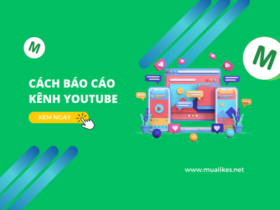 Hướng Dẫn Chi Tiết Cách Báo Cáo (Report) Kênh YouTube