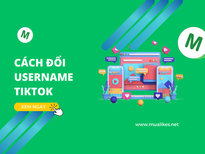 Hướng dẫn cách đổi Username tài khoản Tiktok mới nhất