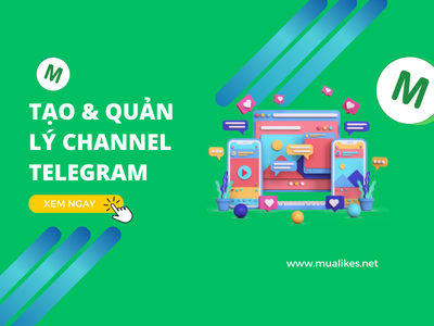 Hướng Dẫn Tạo Và Quản Lý Kênh Telegram Hiệu Quả Từ A Đến Z