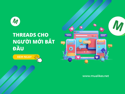 Hướng Dẫn Sử Dụng Threads Cho Người Mới Bắt Đầu Từ A Đến Z