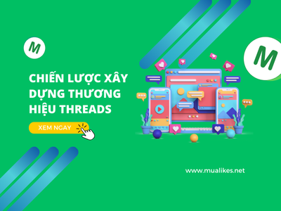 Chiến Lược Xây Dựng Thương Hiệu Threads Hiệu Quả Và Bền Vững Năm 2025