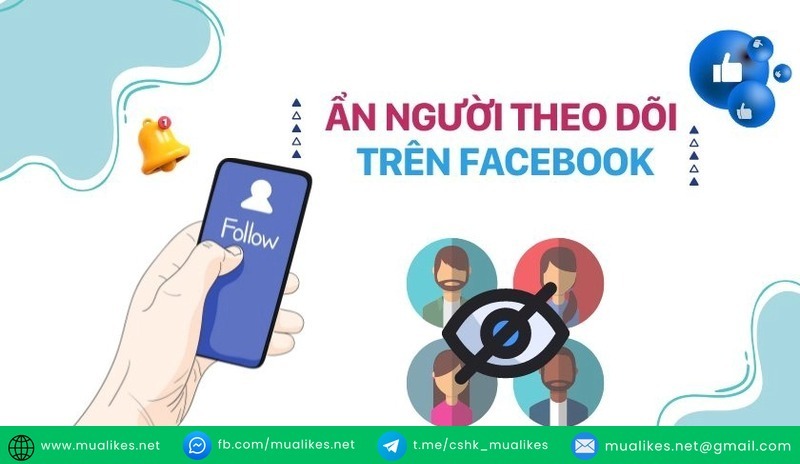 Ẩn người theo dõi  Facebook giúp kiểm soát tốt các thông tin cá nhân