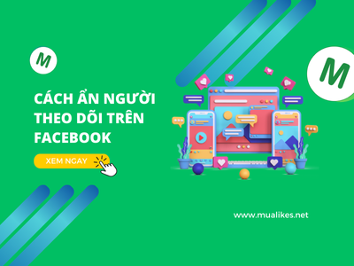 Hướng Dẫn Chi Tiết Cách Ẩn Người Theo Dõi Trên Facebook