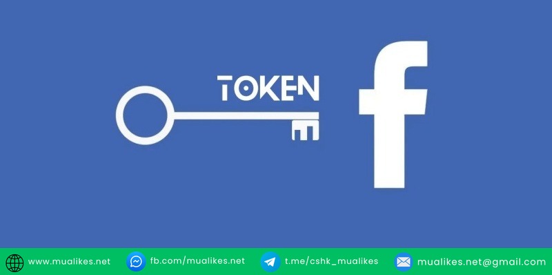 Token Facebook dùng để xác minh quyền truy cập của người dùng vào tài khoản