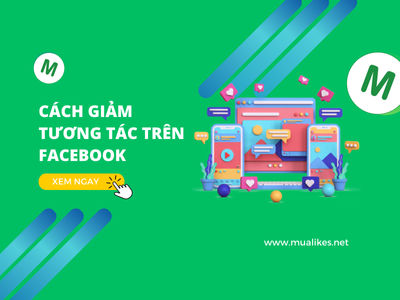 Cách Giảm Tương Tác Trên Facebook – Bí Quyết Kiểm Soát Hoạt Động Cá Nhân