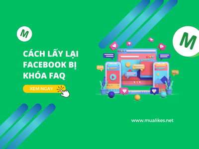 Hướng Dẫn Mới Nhất Cách Lấy Lại Facebook Bị Khóa FAQ Thành Công 100%