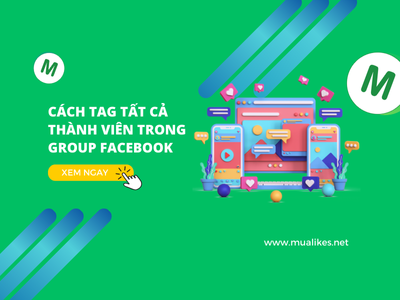 Hướng Dẫn Cách Tag Tất Cả Thành Viên Trong Group Facebook Nhanh Chóng