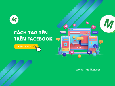 Hướng Dẫn Cách Tag Tên Trên Facebook Dễ Dàng Và Hiệu Quả