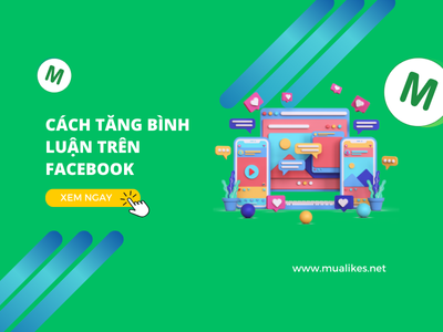 Cách Tăng Bình Luận Trên Facebook: Bí Quyết Tăng Tương Tác Hiệu Quả