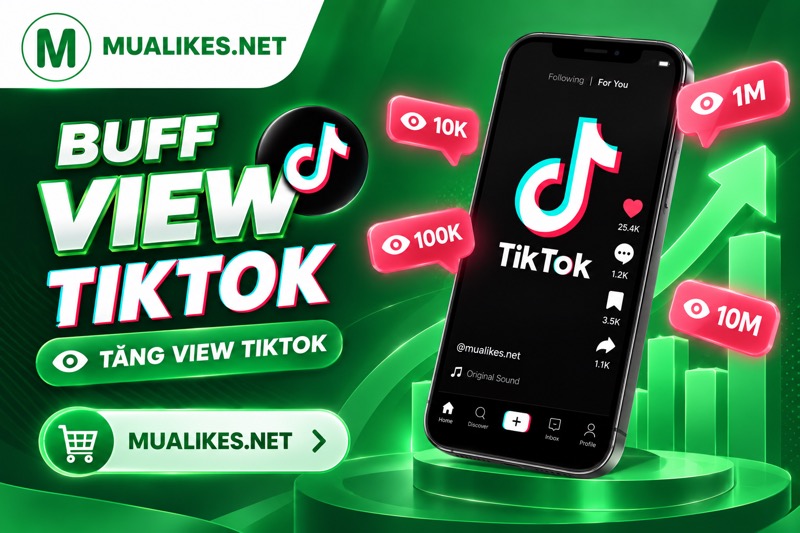 Tăng, Mua, Buff view Tiktok